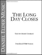 The Long Day Closes SATB choral sheet music cover